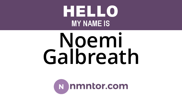 Noemi Galbreath