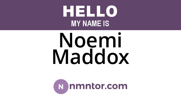 Noemi Maddox