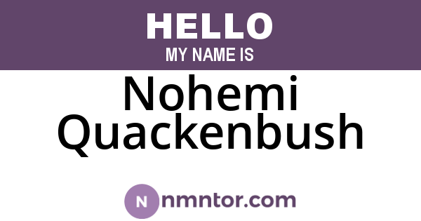Nohemi Quackenbush