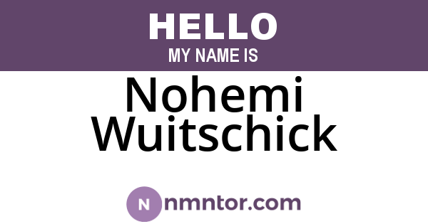Nohemi Wuitschick