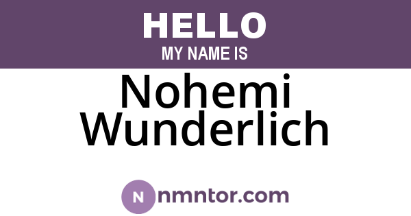 Nohemi Wunderlich