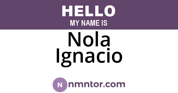 Nola Ignacio