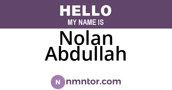 Nolan Abdullah