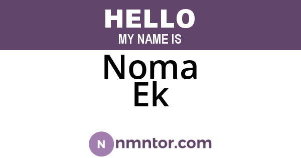 Noma Ek