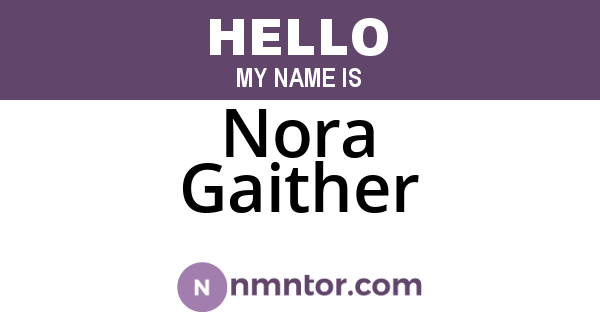 Nora Gaither