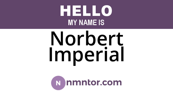 Norbert Imperial