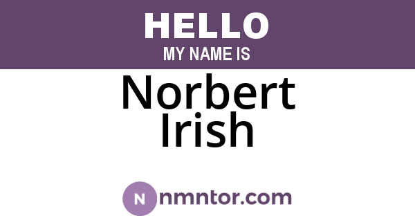 Norbert Irish