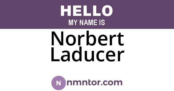 Norbert Laducer