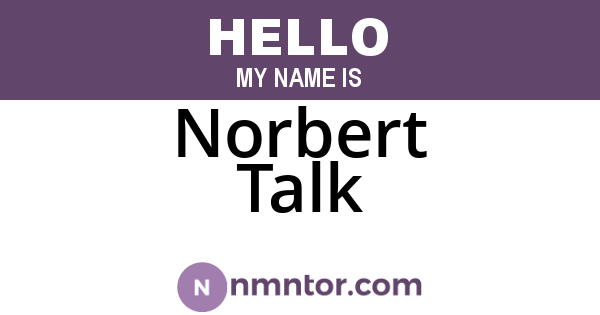 Norbert Talk