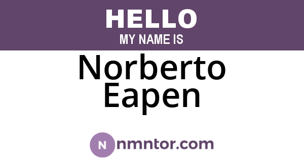 Norberto Eapen