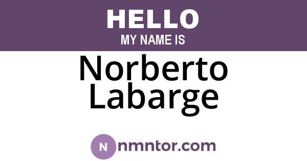Norberto Labarge