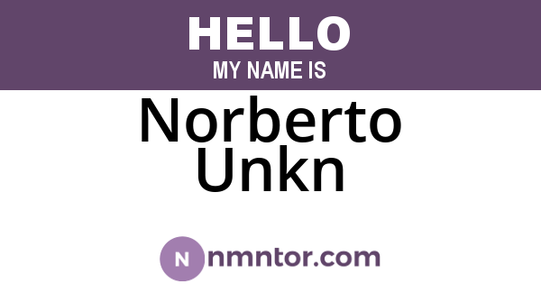 Norberto Unkn