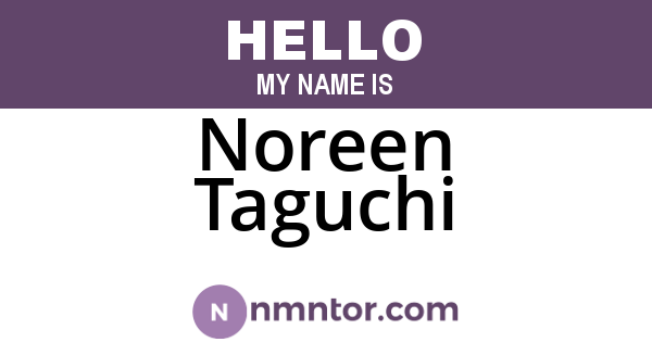 Noreen Taguchi