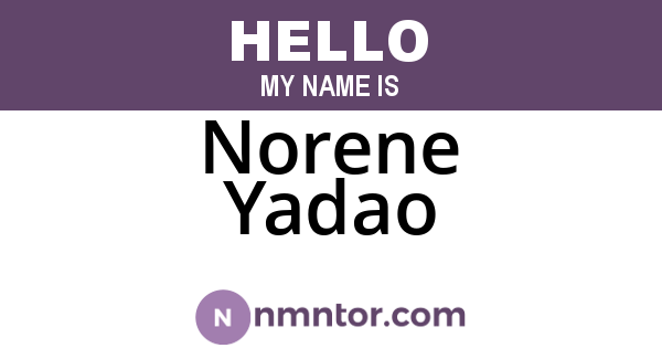 Norene Yadao