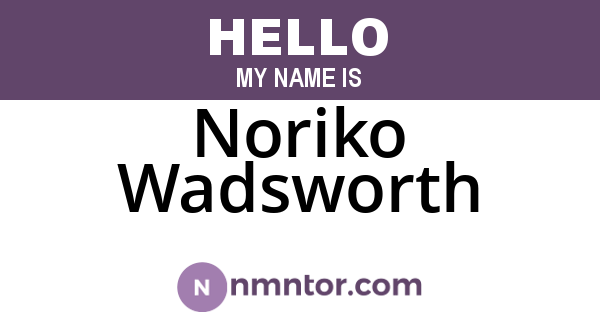 Noriko Wadsworth