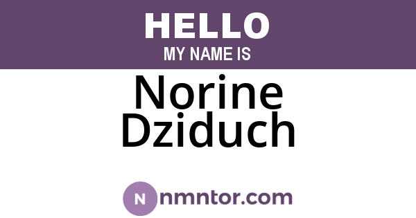 Norine Dziduch