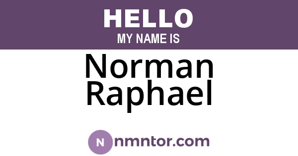 Norman Raphael