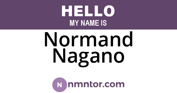 Normand Nagano