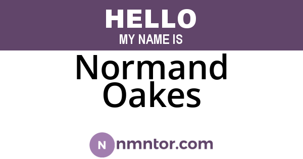 Normand Oakes