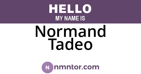 Normand Tadeo