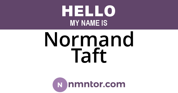 Normand Taft