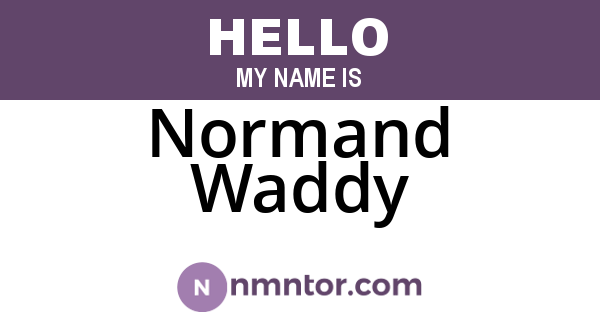 Normand Waddy
