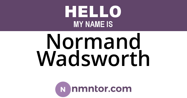 Normand Wadsworth