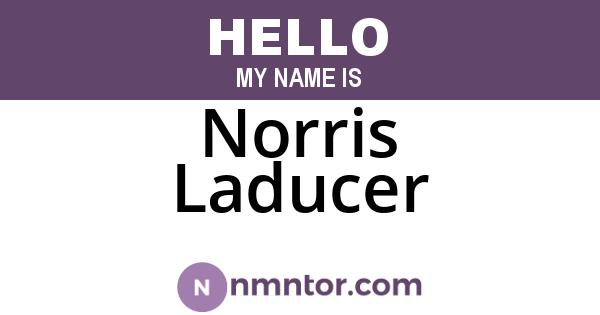 Norris Laducer