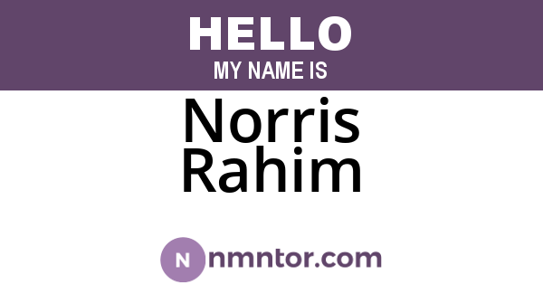 Norris Rahim