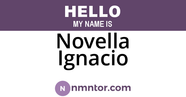 Novella Ignacio