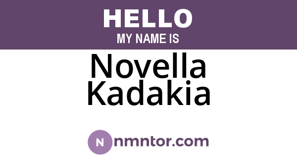 Novella Kadakia