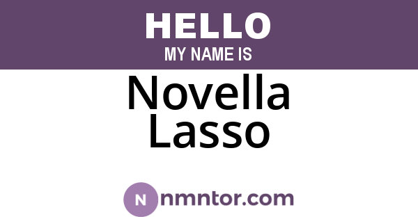 Novella Lasso