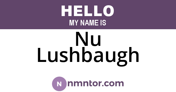 Nu Lushbaugh