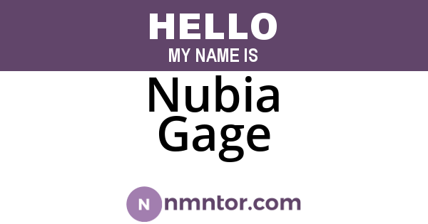 Nubia Gage