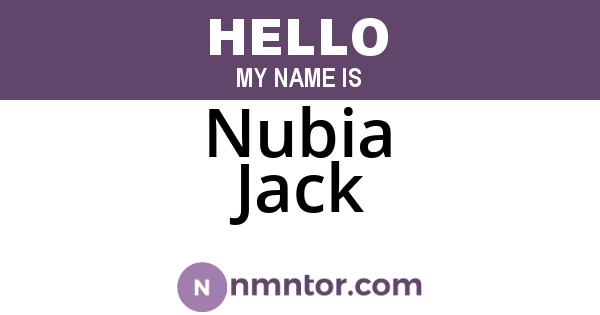 Nubia Jack