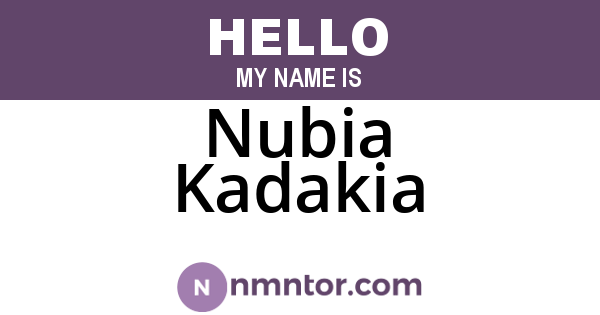 Nubia Kadakia