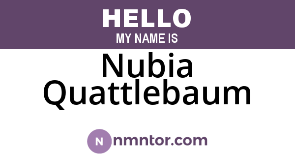 Nubia Quattlebaum