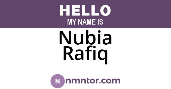 Nubia Rafiq