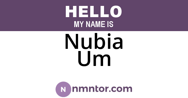 Nubia Um
