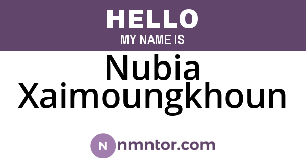 Nubia Xaimoungkhoun
