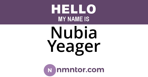 Nubia Yeager