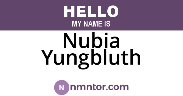 Nubia Yungbluth