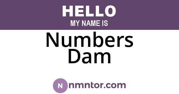 Numbers Dam