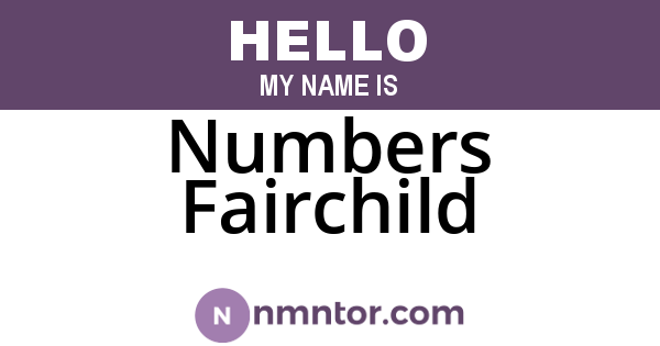Numbers Fairchild