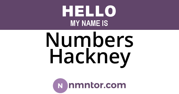 Numbers Hackney