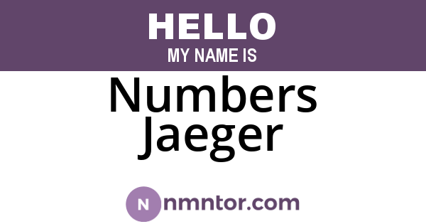 Numbers Jaeger