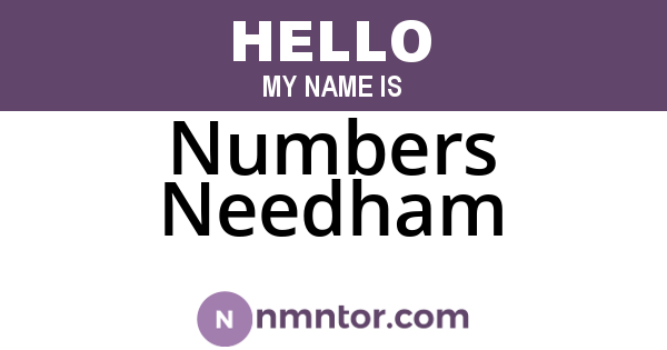 Numbers Needham