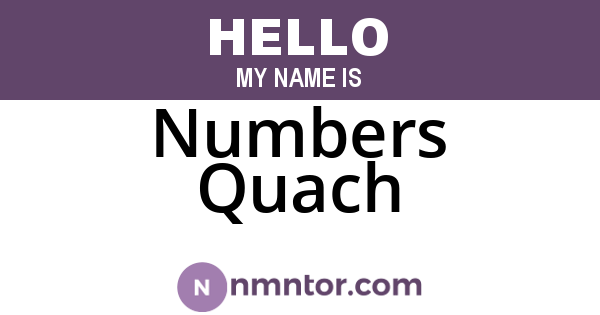 Numbers Quach