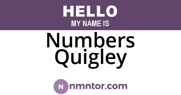 Numbers Quigley