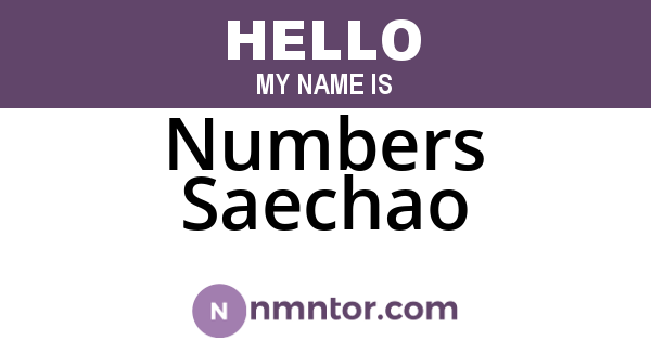 Numbers Saechao